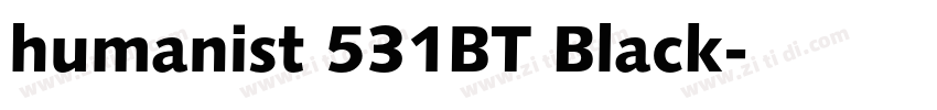 humanist 531BT Black字体转换 humanist 531BT Black字体转换